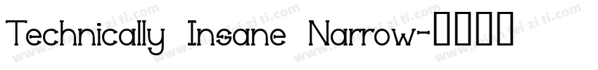 Technically Insane Narrow字体转换